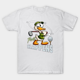 Golfer Funny Golf Putt Happens T-Shirt